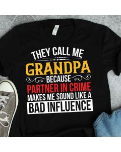 They Call Me Grandpa Grandpa T-Shirt Father's Day Gift